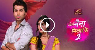 Tose Naina Milaike 2